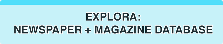 Explora Newspaper + Magazine Database