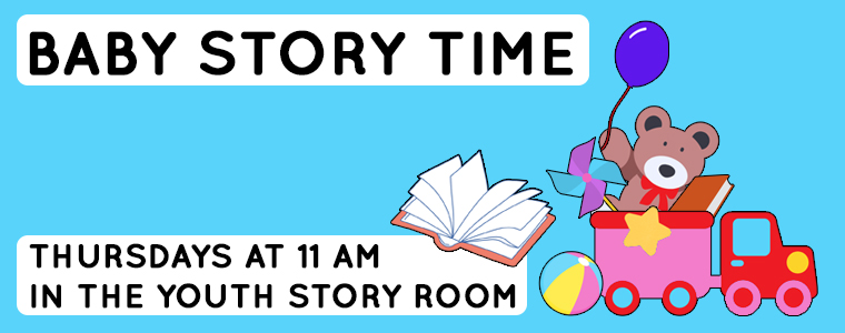 Baby Story Time Thursdays at 11 am